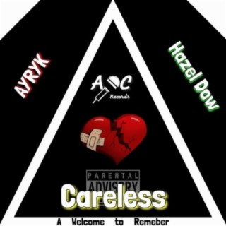 Careless (feat. Hazel Dow)