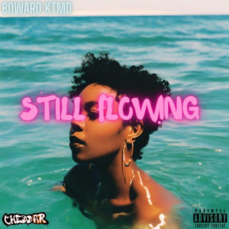 Still Flowing | Boomplay Music