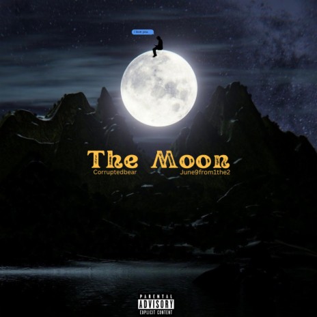 The Moon ft. June9from1the2 | Boomplay Music