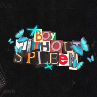 Boy Without Spleen