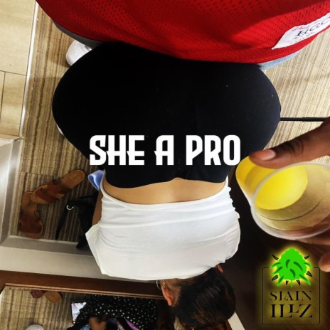 She A Pro | Boomplay Music