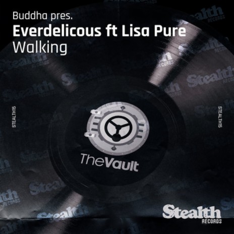 Walking (Walkin' With Moog) ft. Everdelicious & Lisa Pure