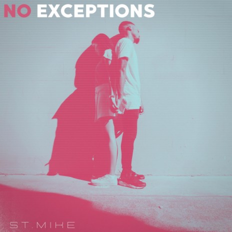 No Exceptions | Boomplay Music