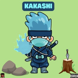 Kakashi lyrics | Boomplay Music