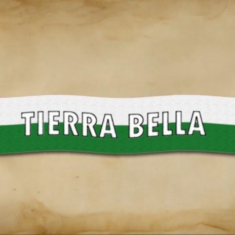 Tierra Bella | Boomplay Music