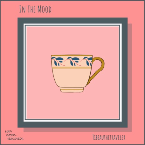 In The Mood | Boomplay Music