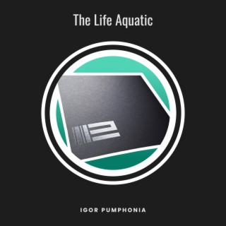 The Life Aquatic