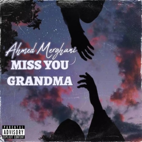 Miss You Grandma | Boomplay Music