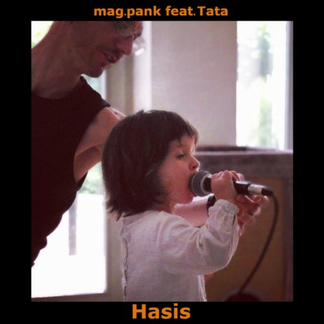 Hasis ft. Tata | Boomplay Music