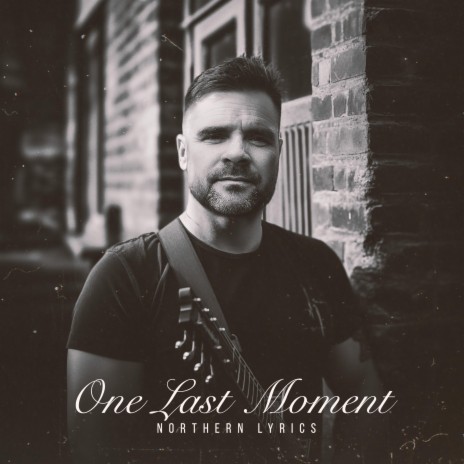 one last moment | Boomplay Music