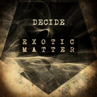 Decide | Boomplay Music