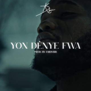 Yon Dènye Fwa lyrics | Boomplay Music