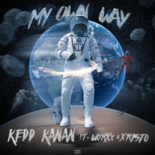 My Own Way (feat. WorXx & Xristo)