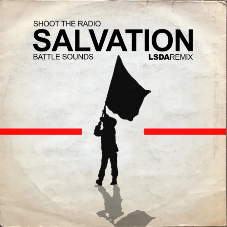 Salvation: Battle Sounds (LSDA Remix) | Boomplay Music