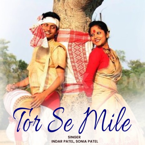 Tor Se Mile ft. Sonia Patel | Boomplay Music