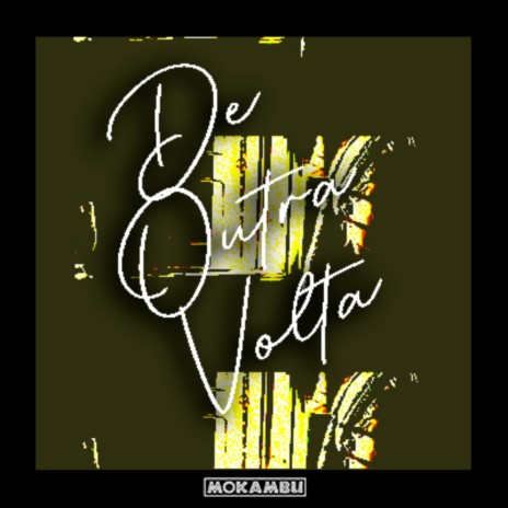 De Outra Volta | Boomplay Music