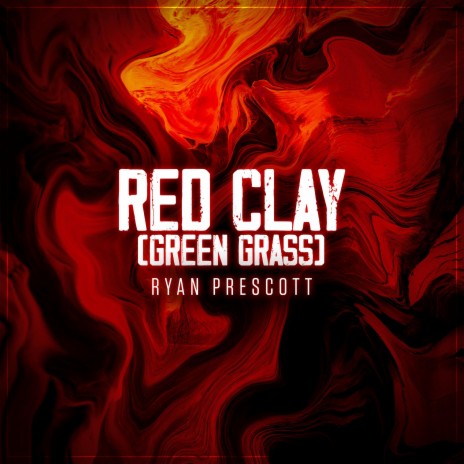 Red Clay (Green Grass) | Boomplay Music