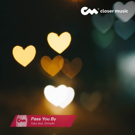 Pass You by ft. Strtwlkr | Boomplay Music