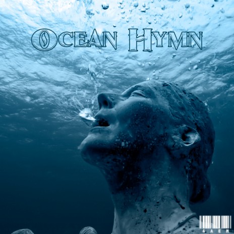 Ocean Hymn | Boomplay Music