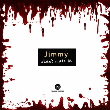 Jimmy didn't make it | Boomplay Music