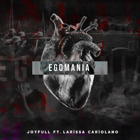 Egomania ft. Larissa Cariolano | Boomplay Music