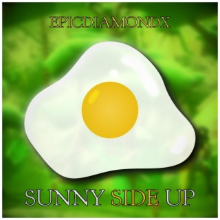 Sunny Side Up