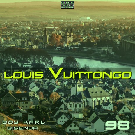 LOUIS VUITTONGO ft. BISENDA | Boomplay Music