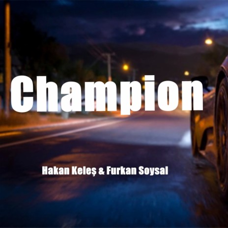 Champion (feat. Furkan Soysal)