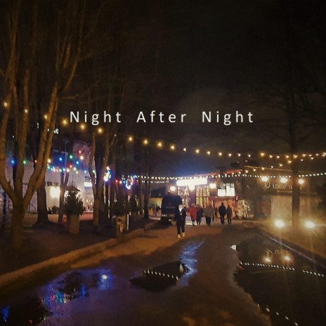 Night After Night | Boomplay Music