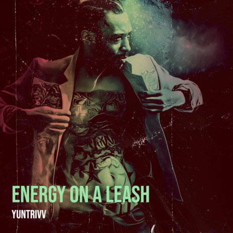 Energy on a Leash | Boomplay Music