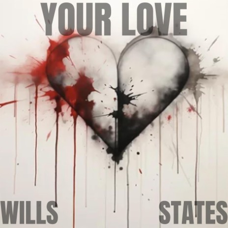 Your Love ft. States