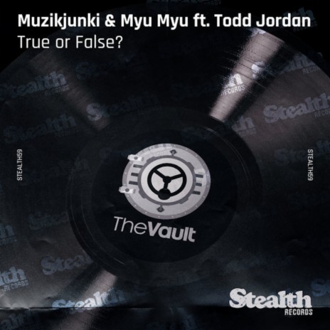 True or False? (Vocal Mix) ft. Myu Myu & Todd Jordan | Boomplay Music