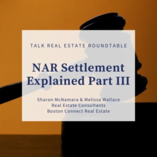 NAR Settlement Explained Part III