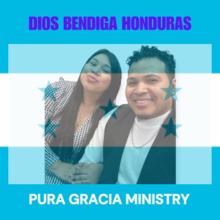 Dios bendiga Honduras