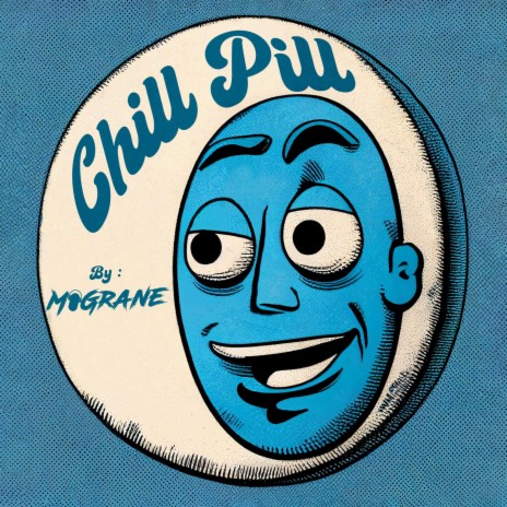 Chill Pill | Boomplay Music