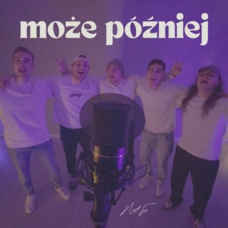 Ale może później