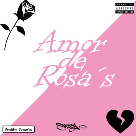 Amor de Rosa´s | Boomplay Music