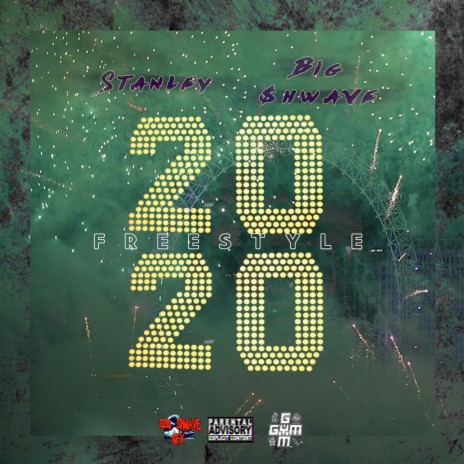 2020 Freestyle ft. Big$hwave | Boomplay Music