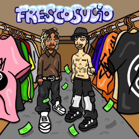 Frescosucio ft. Flaccosucio | Boomplay Music