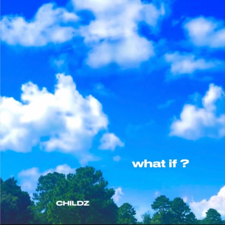 WHAT IF | Boomplay Music