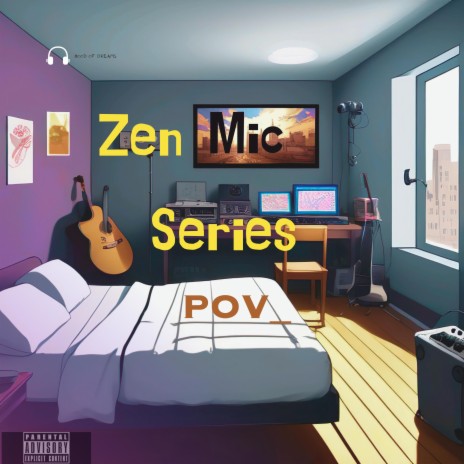 Zen Mic Series_ POV ft. Taylor & Willy Walker | Boomplay Music