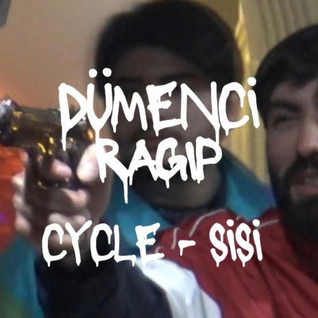 DÜMENCİ RAGIP ft. cycle