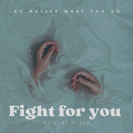 Fight for you | Boomplay Music