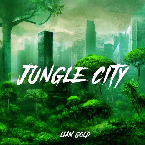 Jungle City | Boomplay Music