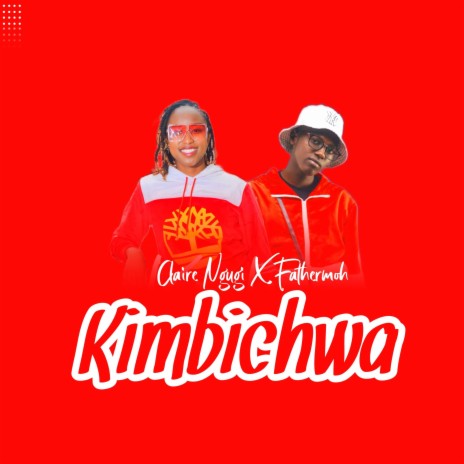 Kimbichwa ft. Fathermoh | Boomplay Music