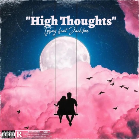 High Thoughts ft. Jack$on | Boomplay Music