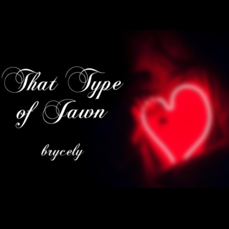 Typea Jawn ft. Brycely 2.0 | Boomplay Music