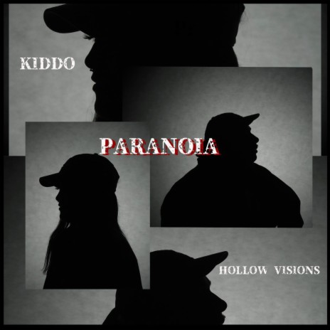 PARANOIA ft. Kiddo Eotr