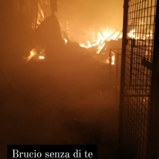 Brucio senza di te