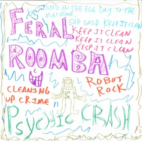 Feral Roomba | Boomplay Music